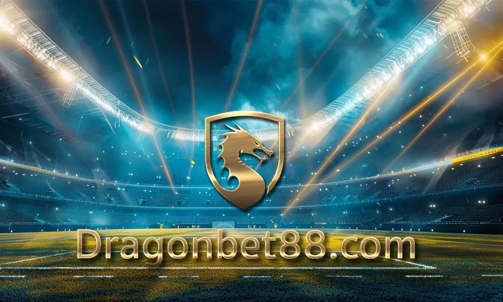 Dragonbet88 เว็บวิเคราะห์บอลและแนวทางเดิมพันฟุตบอล